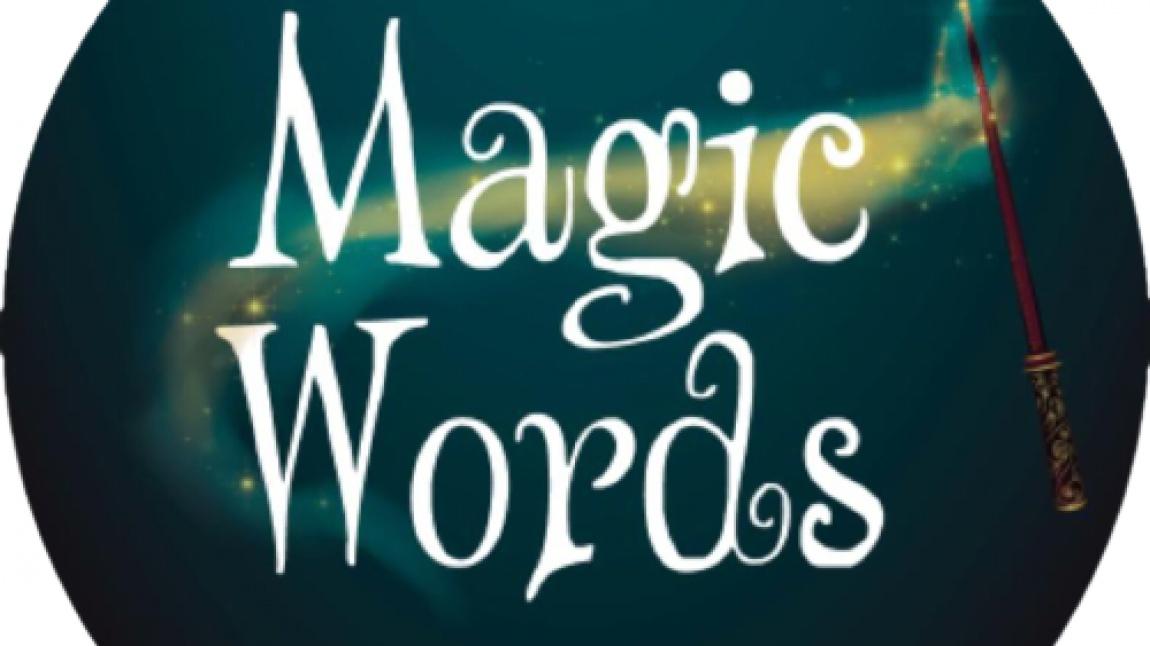 e Twinning Sihirli Sözler (Magic Word) Etkinliğimiz